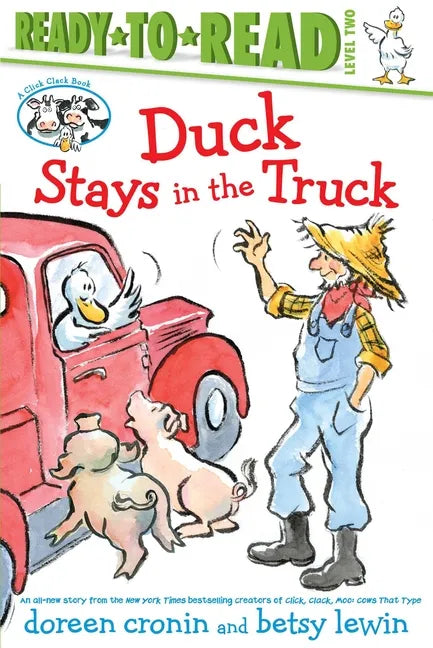 Duck Stays in the Truck/Ready-To-Read Level 2 - Hardcover