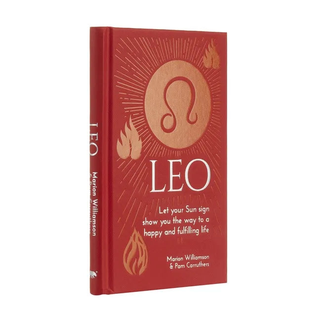 Leo: Let Your Sun Sign Show You the Way to a Happy and Fulfilling Life - Hardcover