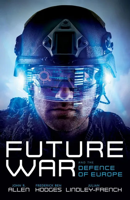 Future War and the Defence of Europe - Hardcover