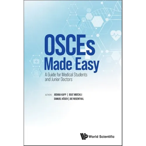 Osces Made Easy: A Guide for Medical Students and Junior Doctors - Paperback