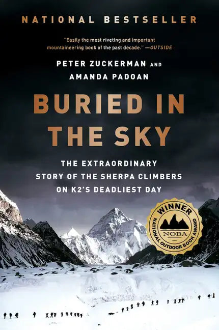 Buried in the Sky: The Extraordinary Story of the Sherpa Climbers on K2's Deadliest Day - Paperback