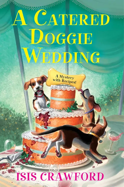 A Catered Doggie Wedding - Hardcover