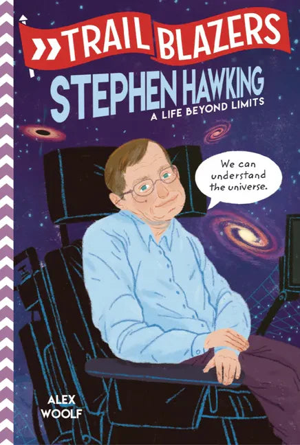 Trailblazers: Stephen Hawking: A Life Beyond Limits - Paperback