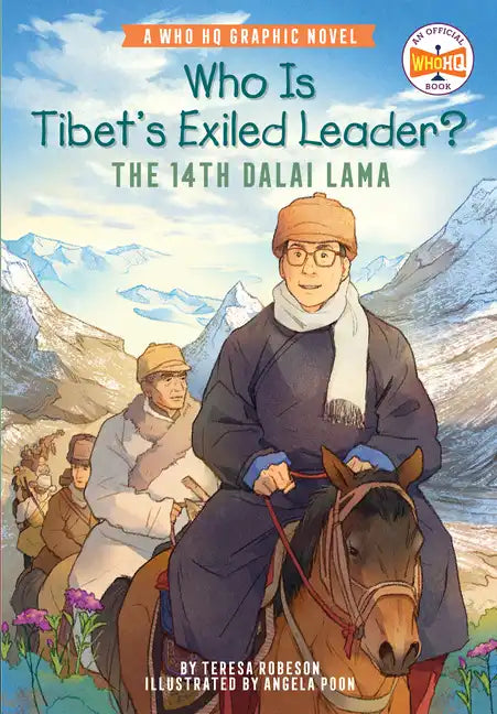 Who Is Tibet's Exiled Leader?: The 14th Dalai Lama: An Official Who HQ Graphic Novel - Paperback