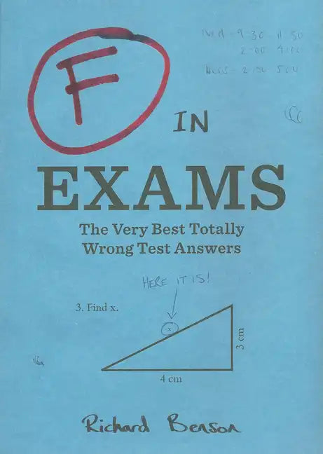 F in Exams: The Very Best Totally Wrong Test Answers - Paperback