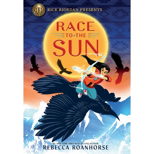 Rick Riordan Presents: Race to the Sun - Paperback