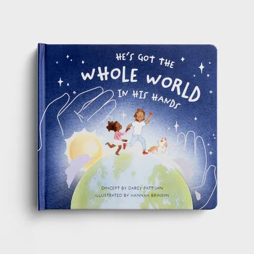 He's Got the Whole World in His Hands - Hardcover