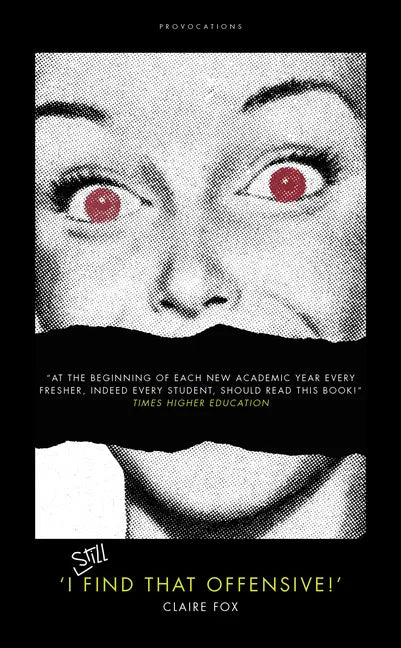 'I Still Find That Offensive!' - Hardcover