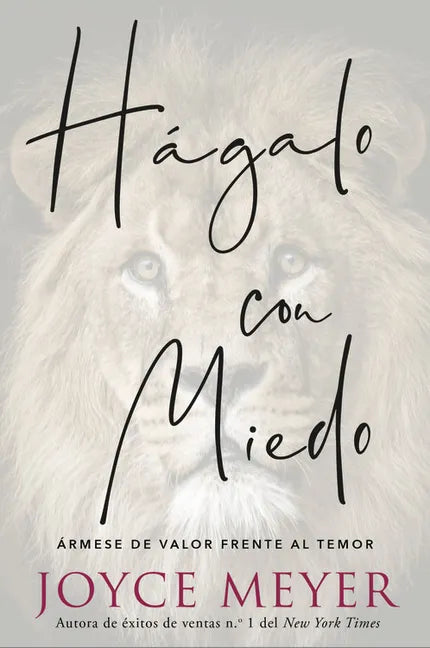 Hágalo Con Miedo: Ármese de Valor Frente Al Temor - Paperback