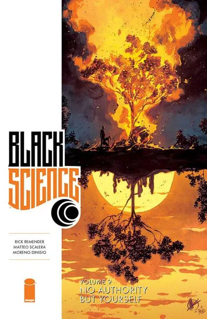 Black Science Volume 9: No Authority But Yourself - Paperback