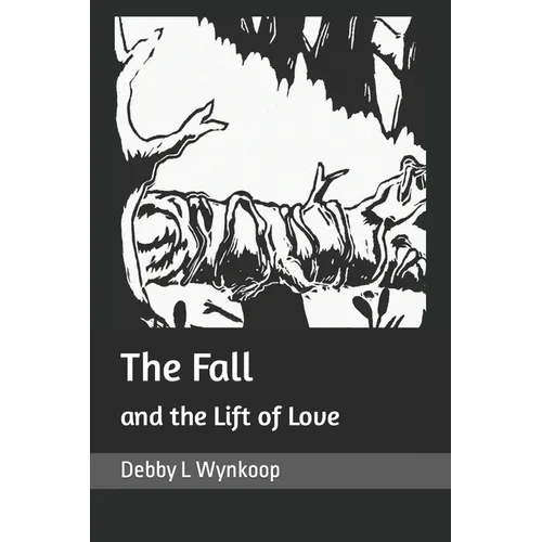 The Fall and the Lift of Love - Paperback