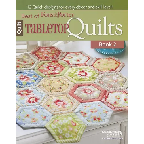 Best of Fons & Porter: Tabletop Quilts, Book 2 - Paperback