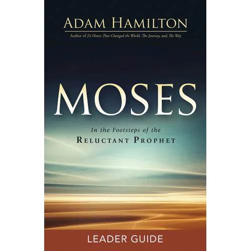 Moses Leader Guide: In the Footsteps of the Reluctant Prophet - Paperback