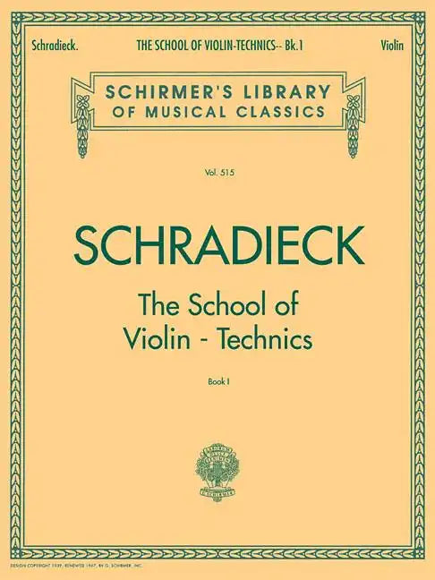School of Violin Technics - Book 1: Schirmer Library of Classics Volume 515 - Paperback