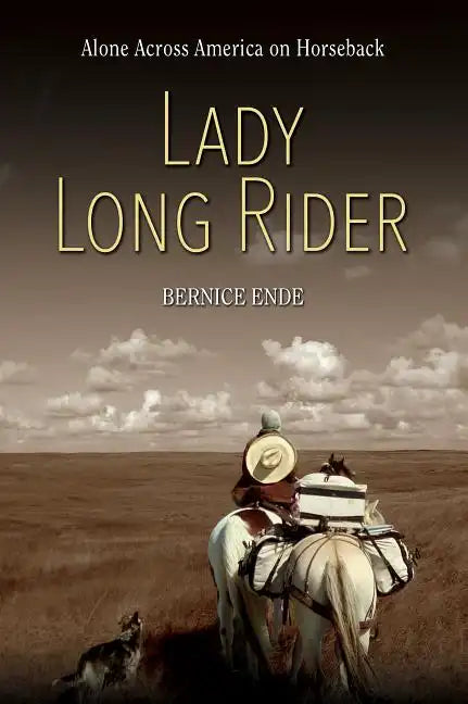 Lady Long Rider: Alone Across America on Horseback - Paperback