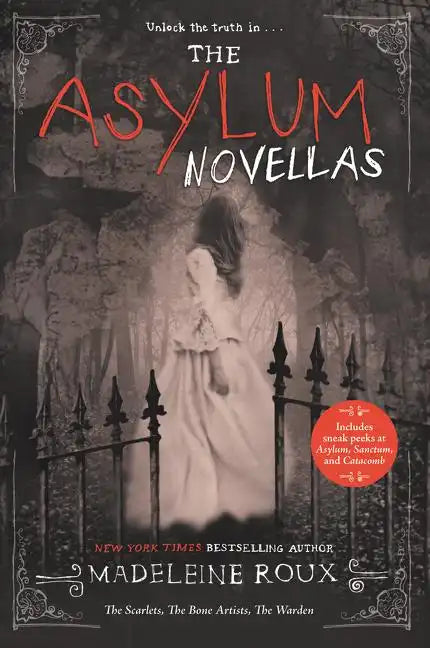The Asylum Novellas: The Scarlets, the Bone Artists, the Warden - Paperback