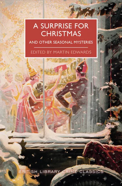 A Surprise for Christmas and Other Seasonal Mysteries - Paperback