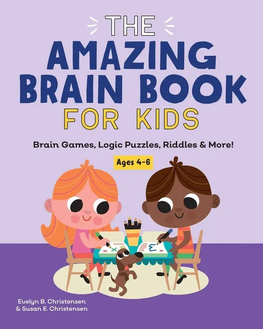 The Amazing Brain Book for Kids: Brain Games, Logic Puzzles, Riddles & More! - Paperback
