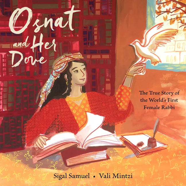 Osnat and Her Dove: The True Story of the World's First Female Rabbi - Hardcover