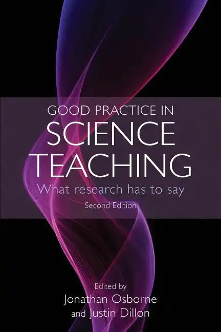 Good Practice in Science Teaching: What Research Has to Say - Paperback