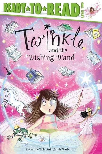 Twinkle and the Wishing Wand: Ready-To-Read Level 2 - Hardcover