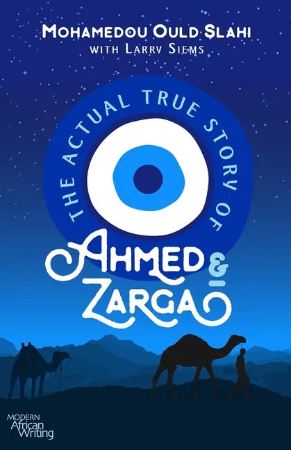 The Actual True Story of Ahmed and Zarga - Paperback