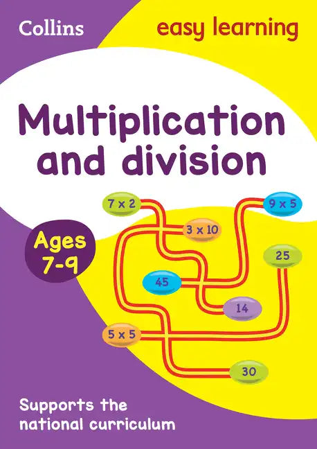 Multiplication and Division Ages 7-9: Ideal for Home Learning - Paperback