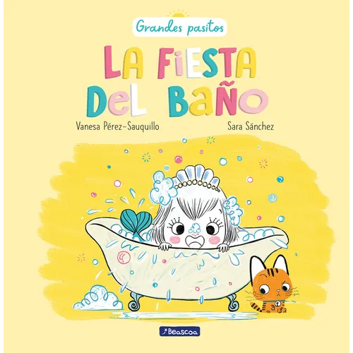 La Fiesta del Ba / A Bath Time Party - Hardcover