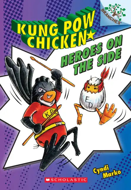 Heroes on the Side: A Branches Book (Kung POW Chicken #4): Volume 4 - Paperback