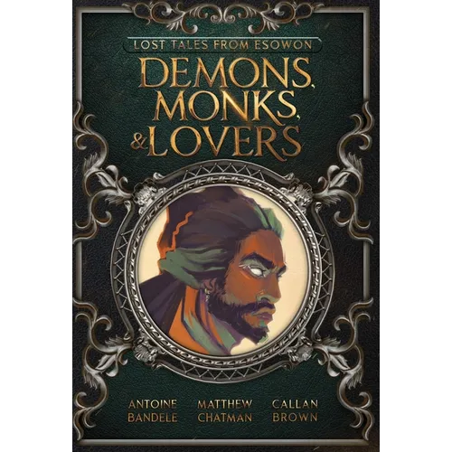 Demons, Monks, and Lovers: An Esowon Story - Hardcover
