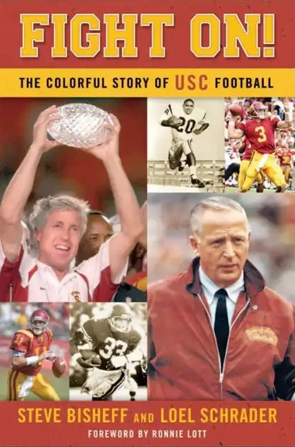 Fight On!: The Colorful Story of Usc Football - Hardcover