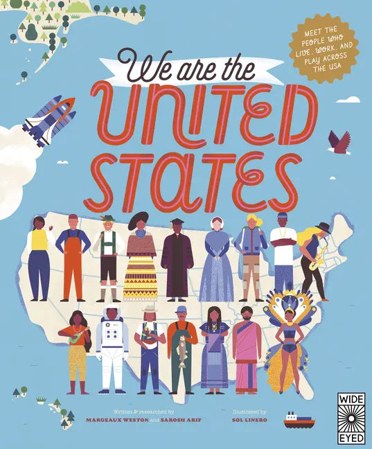 We Are the United States: Meet the People Who Live, Work, and Play Across the USA - Hardcover