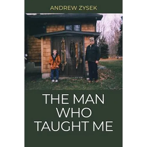 The Man Who Taught Me - Paperback