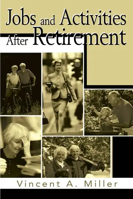 Jobs and Activities After Retirement - Paperback