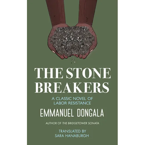 The Stone Breakers: A Classic Novel of Labor Resistance - Paperback