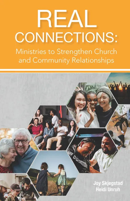 Real Connections: Ministries to Strengthen Church and Community Relationships - Paperback