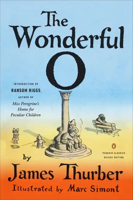 The Wonderful O: (Penguin Classics Deluxe Edition) - Paperback