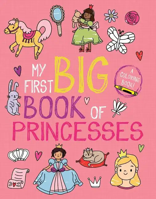 My First Big Book of Princesses - Paperback