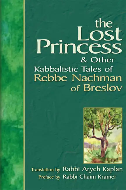 The Lost Princess: And Other Kabbalistic Tales of Rebbe Nachman of Breslov - Hardcover