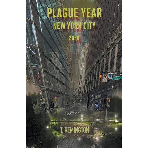 Plague Year New York City 2020 - Paperback