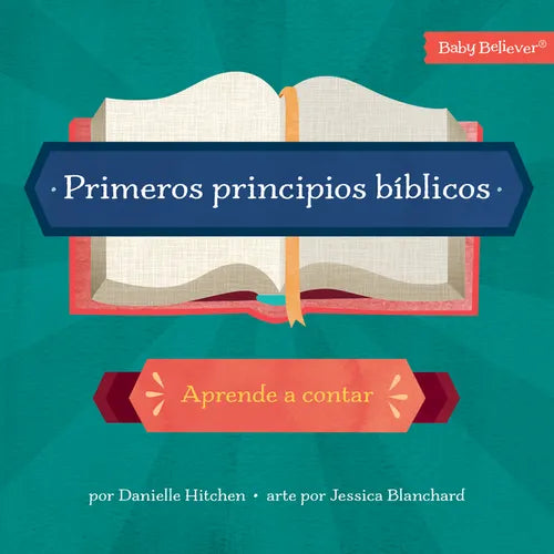 Primeros Principios B?blicos: Aprende a Contar - Board Book