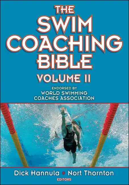 The Swim Coaching Bible, Volume II - Paperback