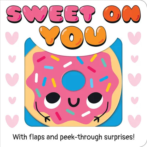 Sweet on You - Board Book