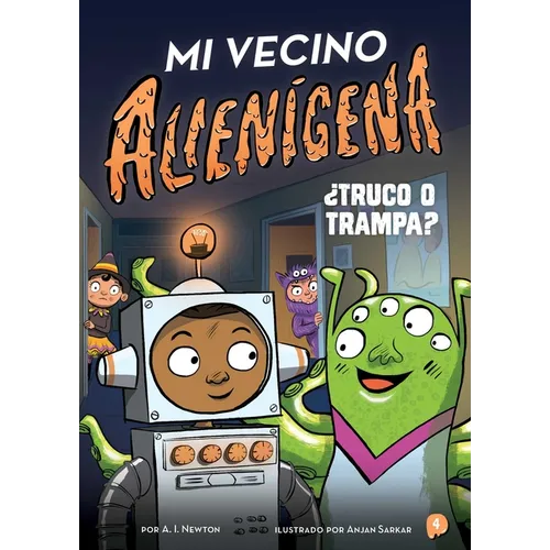 Mi Vecino Alien?ena 4: ソTruco O Trampa? - Paperback