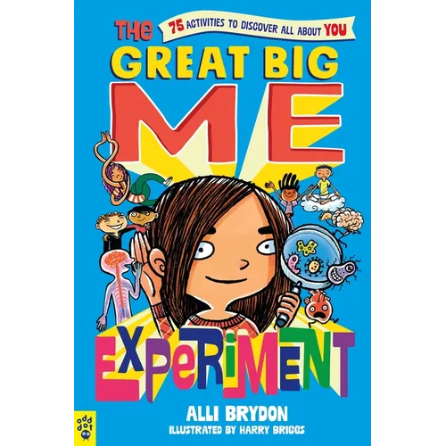 The Great Big Me Experiment: 75 Activities to Discover All about You - Paperback