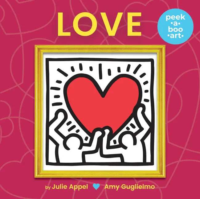 Love (Peek-A-Boo Art) - Board Book