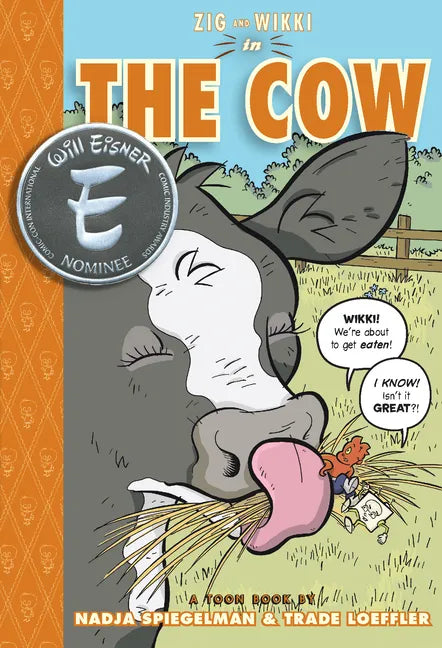 Zig and Wikki in the Cow: Toon Books Level 3 - Hardcover