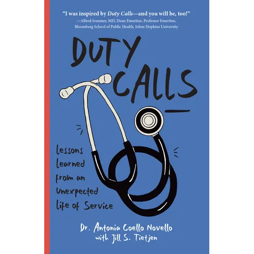 Duty Calls: Lessons Learned from an Unexpected Life of Service - Paperback