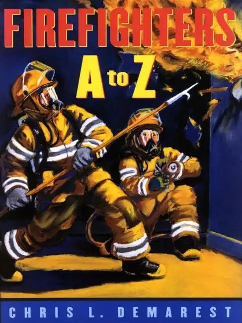 Firefighters A to Z - Hardcover