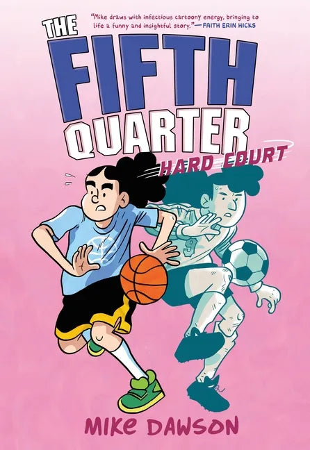 The Fifth Quarter: Hard Court - Paperback